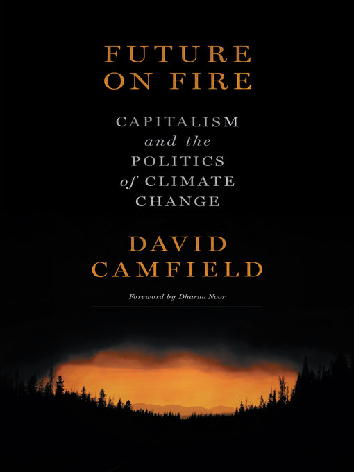 Title details for Future on Fire by David Camfield - Available